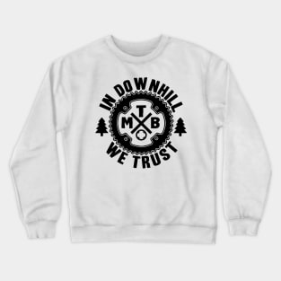 Downhill Biking Mountainbike MTB Biker Gift Bike Crewneck Sweatshirt